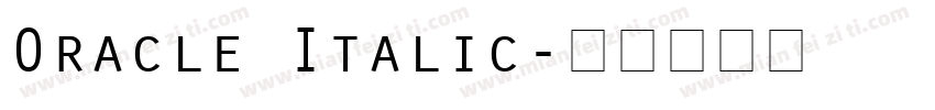 Oracle Italic字体转换